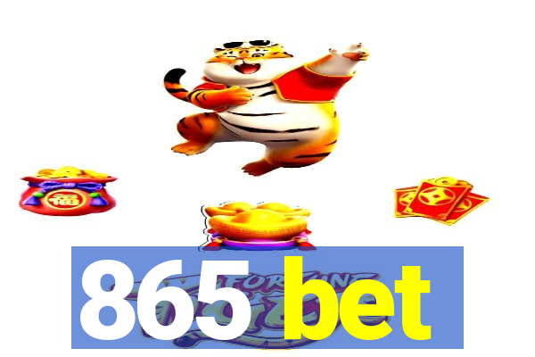 865 bet